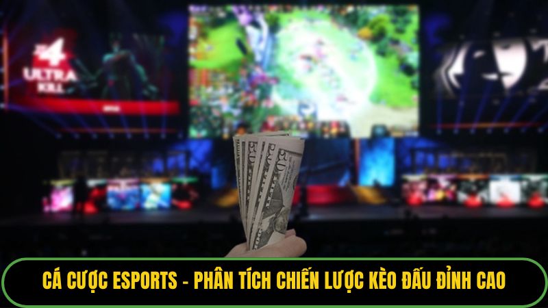 Cá Cược Esports