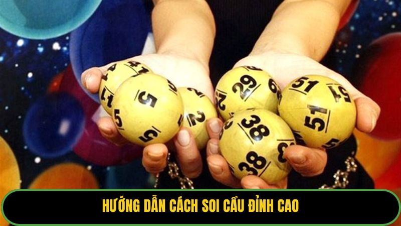 Hướng dẫn cách soi cầu đỉnh cao