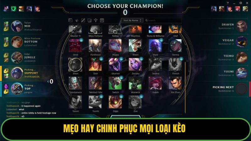 Mẹo hay chinh phục mọi loại kèo 