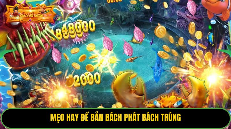 Mẹo hay để bắn bách phát bách trúng